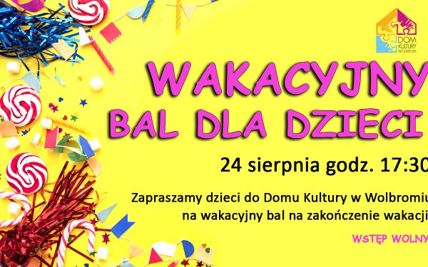 Wakacyjny bal dla dzieci