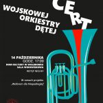 Koncert Wojskowej Orkiestry Dętej z Krakowa – wstęp wolny.