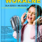 Sierpniowe zajęcia wokalne z Natalią Balik dla dzieci i młodzieży