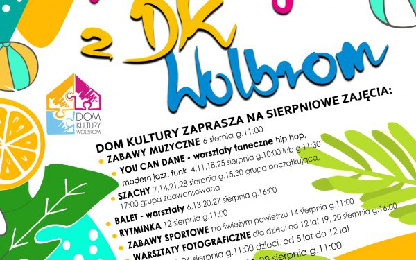 Wakacje z DK Wolbrom – oferta sierpniowa