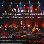 Muzyka filmowa w wykonaniu orkiestry pod batutą Wojciecha Zwierniaka