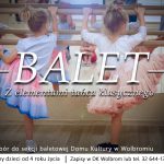 Nabór do sekcji baletowej Domu Kultury w Wolbromiu