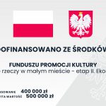 Dofinansowanie dla Domu Kultury w Wolbromiu dla zadania „Wielkie rzeczy w małym mieście – etap II. Ekokultura”