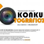 Konkurs Fotograficzny „Wakacyjny pejzaż”