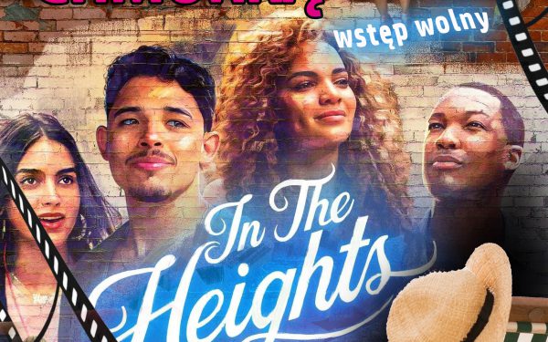 Seans pod chmurką z filmem „In the Heights” – już 15 lipca!