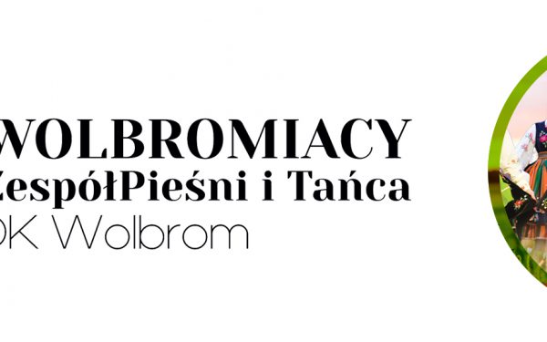 Zespół Pieśni i Tańca „Wolbromiacy”