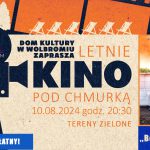 Sierpniowe Kino „Pod Chmurką”