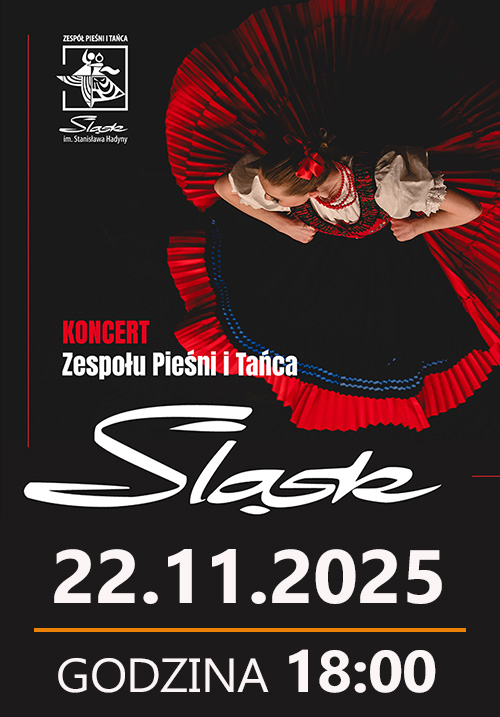 Koncert Zespołu Śląsk „A to Polska właśnie”