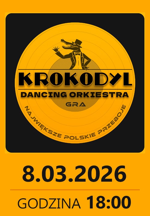 Krokodyl Dancing Orkiestra – SPECJALNY KONCERT Z OKAZJI DNIA KOBIET